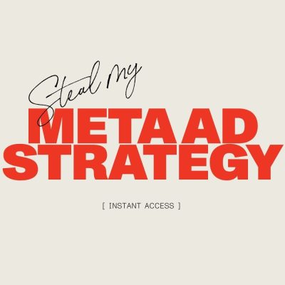 Steal My Meta Ad Strategy